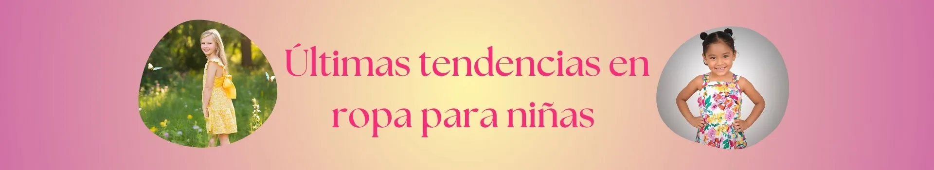 Últimas tendencias niñas